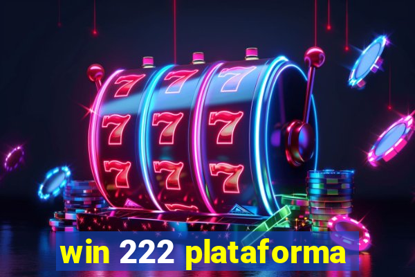 win 222 plataforma